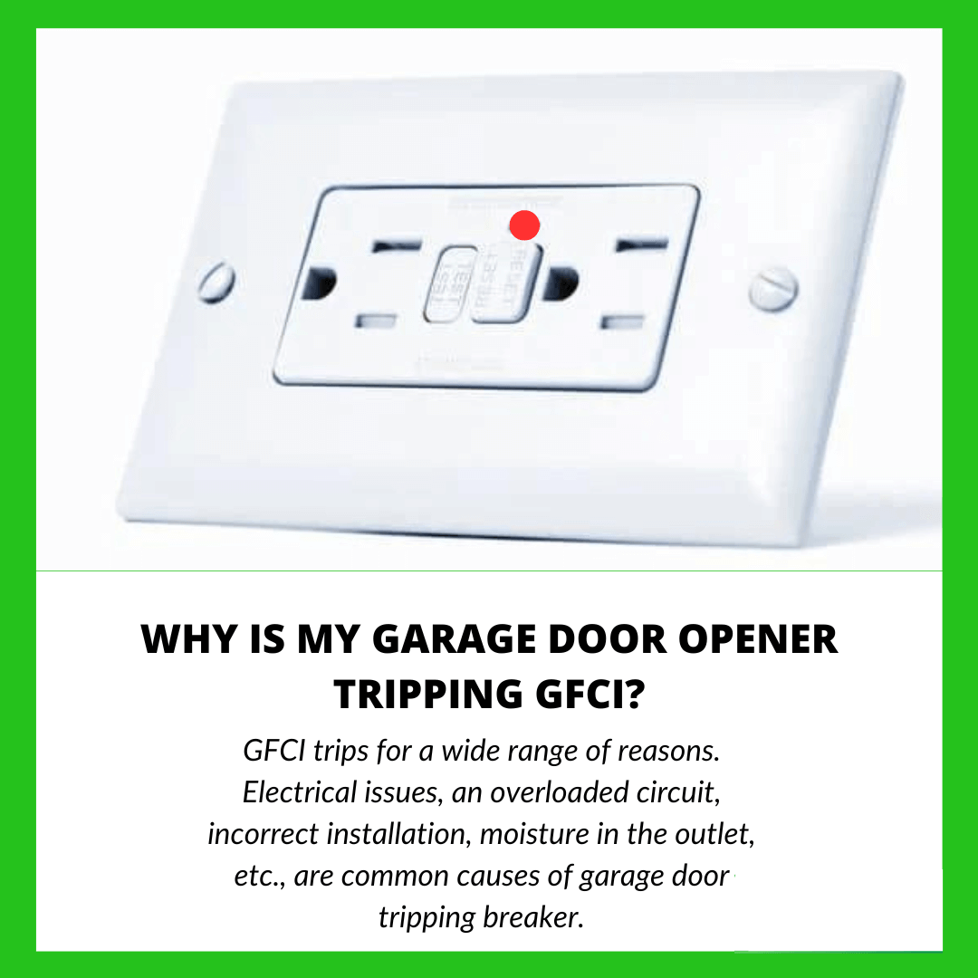 You are currently viewing Why is my Garage Door Opener Tripping GFCI?