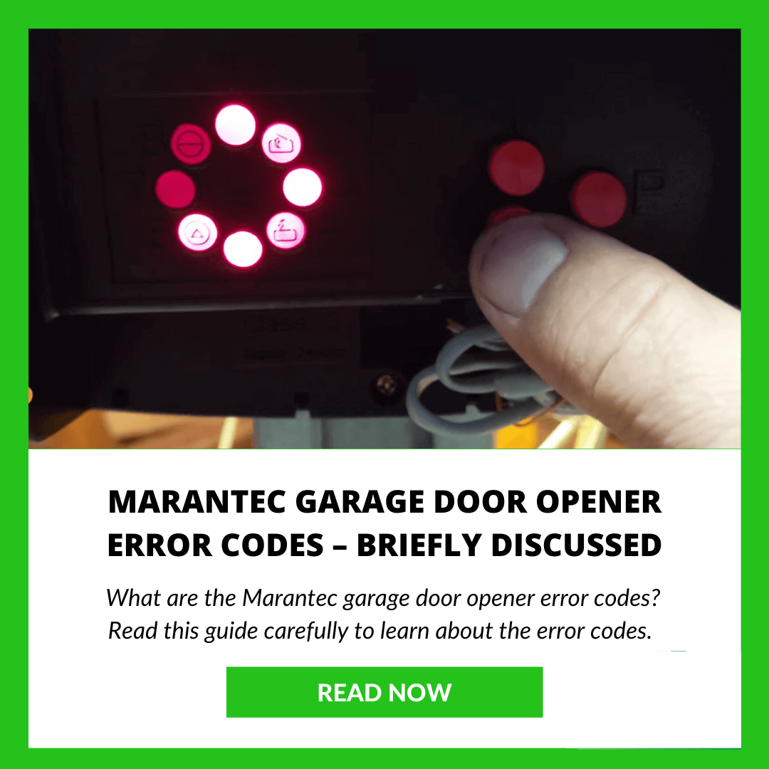 You are currently viewing Marantec Garage Door Opener Error Codes – Briefly Discussed