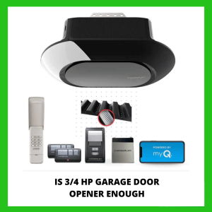 Read more about the article Is 3/4 hp Garage Door Opener Enough