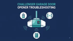 Read more about the article How to Do Challenger Garage Door Opener Troubleshooting?